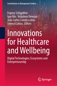 Innovations for Healthcare and Wellbeing - - E-Book