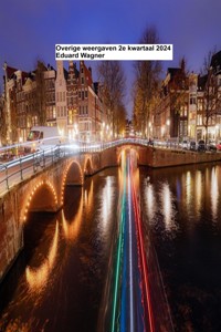 Overige weergaven 2e kwartaal 2024 - Eduard Wagner - E-Book