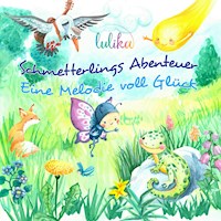 Schmetterlings Abenteuer - Lulika - Hörbuch