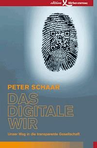 Das digitale Wir - Peter Schaar - E-Book