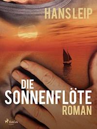 Die Sonnenflöte - Hans Leip - E-Book