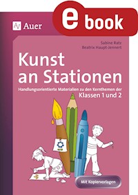 Kunst an Stationen 1/2 - Beatrix Haupt-Jennert - E-Book