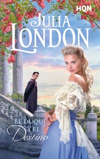 El duque y el destino - Julia London - E-Book