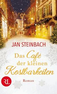 Das Café der kleinen Kostbarkeiten - Jan Steinbach - E-Book