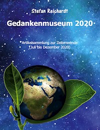 Gedankenmuseum 2020 - Stefan Reichardt - E-Book