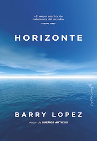 Horizonte - Barry López - E-Book