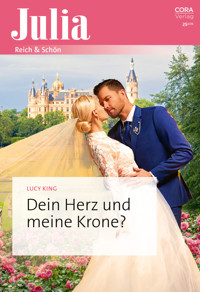 Dein Herz und meine Krone? - Lucy King - E-Book