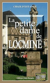 La petite dame de Locminé - Chaix d’Est-Ange - E-Book
