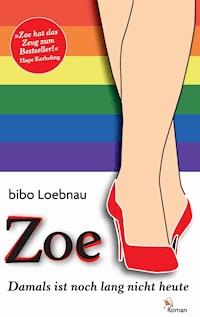 Zoe - bibo Loebnau - E-Book