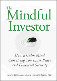 The Mindful Investor - Maria Gonzalez - E-Book
