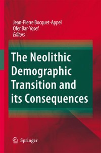 The Neolithic Demographic Transition and its Consequences - - E-Book