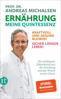 Ernährung. Meine Quintessenz - Prof. Dr. Andreas Michalsen - E-Book