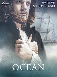 Ocean - Wacław Sieroszewski - E-Book