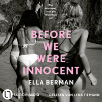 Before we were innocent (Ungekürzt) - Ella Berman - Hörbuch