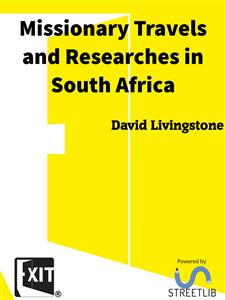Missionary Travels and Researches in South Africa - David Livingstone - E-Book