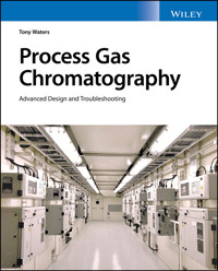 Process Gas Chromatography - Tony Waters - E-Book
