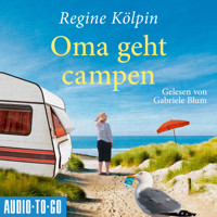 Oma geht Campen - Omas für jede Lebenslage, Band 2 (ungekürzt) - Regine Kölpin - Hörbuch