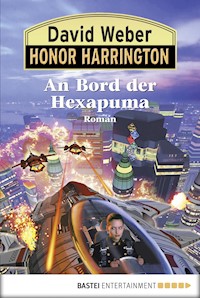 Honor Harrington: An Bord der Hexapuma - David Weber - E-Book