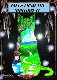 Tales from the northwest - Elena Conti - E-Book