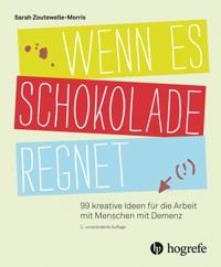 Wenn es Schokolade regnet - Sarah Morris - E-Book