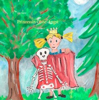 Prinzessin Ohne-Angst - Anne Sagner - E-Book