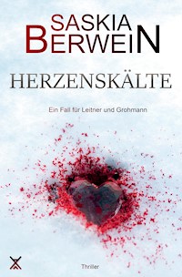 Herzenskälte - Saskia Berwein - E-Book