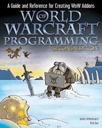 World of Warcraft Programming - James Whitehead - E-Book