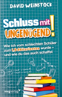 Schluss mit ungenügend! - David Weinstock - E-Book