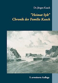 "Heimat Sylt" - Jürgen Kaack - E-Book