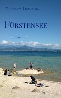 Fürstensee - Wolfgang Prochaska - E-Book