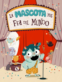 La mascota más fea del mundo - Valeria Kiselova - E-Book