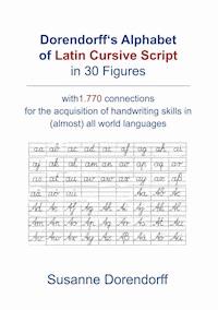 Dorendorff 's Alphabet of Latin Cursive Script in Figures - Susanne Dorendorff - E-Book