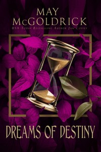 Dreams of Destiny - May McGoldrick - E-Book