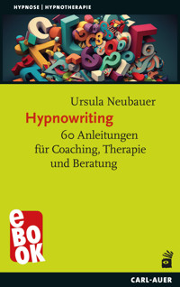 Hypnowriting - Ursula Neubauer - E-Book