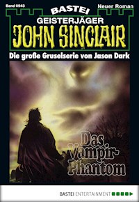 John Sinclair 943 - Jason Dark - E-Book