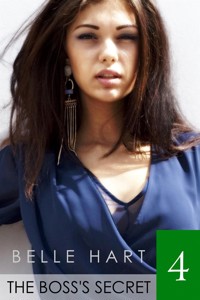 The Boss's Secret 4 - Belle Hart - E-Book