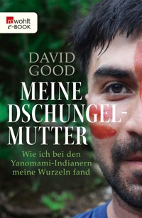 Meine Dschungelmutter - David Good - E-Book