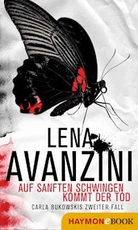 Auf sanften Schwingen kommt der Tod - Lena Avanzini - E-Book