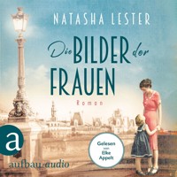 Die Bilder der Frauen (Gekürzt) - Natasha Lester - Hörbuch