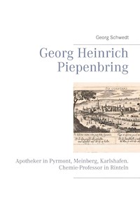 Georg Heinrich Piepenbring - Georg Schwedt - E-Book