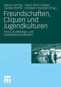 Freundschaften, Cliquen und Jugendkulturen -  - E-Book