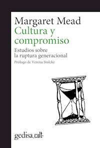 Cultura y compromiso - Margaret Mead - E-Book