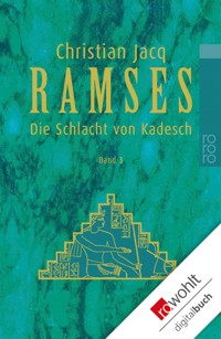 Ramses: Die Schlacht von Kadesch - Christian Jacq - E-Book