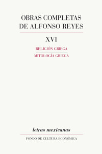 Obras completas, XVI - Alfonso Reyes - E-Book