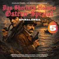 Das Sherlock Holmes Ostern-Spezial (Spinalonga 5) - Charles Fraser - Hörbuch