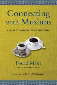 Connecting with Muslims - Fouad Masri - E-Book
