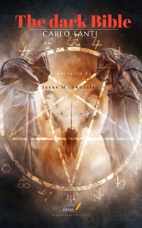 The dark Bible - Carlo Santi - E-Book