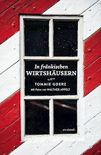 In fränkischen Wirtshäusern - Tommie Goerz - E-Book