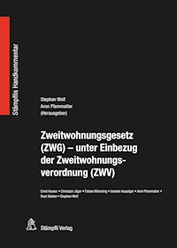 Zweitwohnungsgesetz (ZWG) - unter Einbezug der Zweitwohnungsverordnung (ZWV) - Ernst Hauser - E-Book
