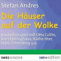 Die Häuser auf der Wolke - Stefan Andres - Hörbuch